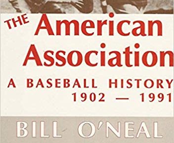 Cover of The American Association: A Baseball History by Bill O'Neal.