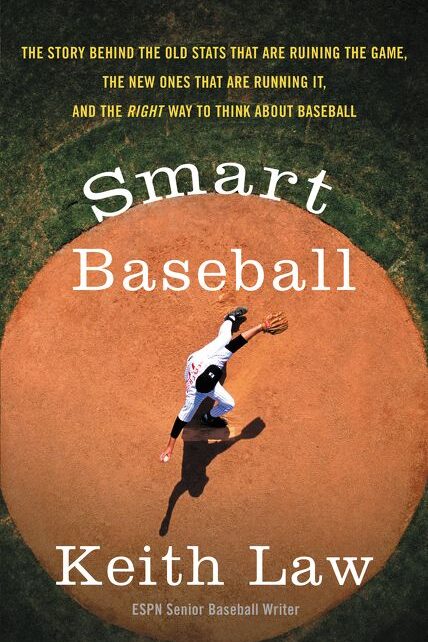 Cover to Smart Baseball by Keith Law.