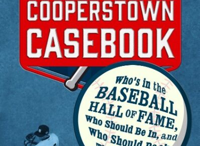 Cover of The Cooperstown Casebook by Jay Jaffe.