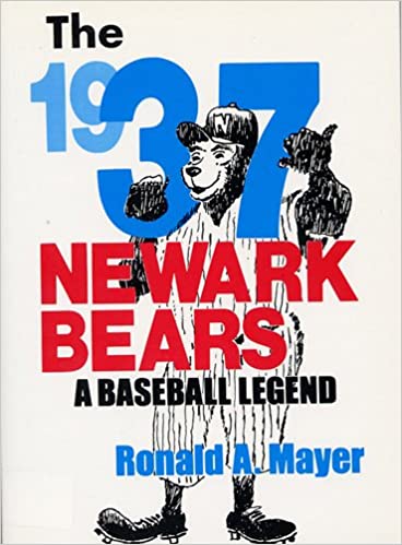 Cover art for The 1937 Newark Bears: A Baseball Legend