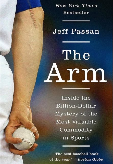 Cover to The Arm by Jeff Passan.