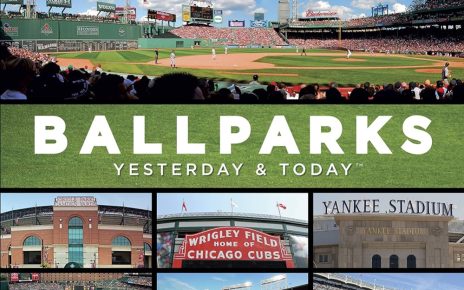 Cover image to Ballparks: Yesterday & Today